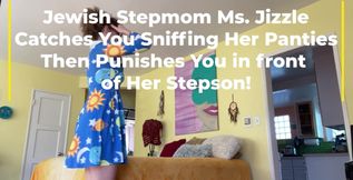 Jewish Stepmom Ms. Jizzle Fucks Both Her Stepson's JOI