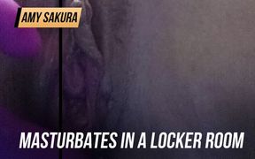Masturbates in a locker room