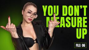 HUMILIATION LAB — Part 6: You Don’t Measure Up