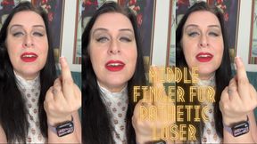 Middle Finger for Pathetic Loser 1080p