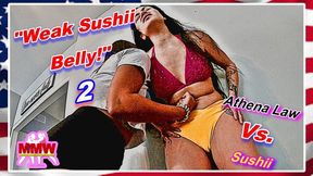 Weak Sushii Belly! 2 WMV