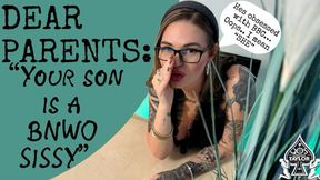 DEAR PARENTS : YOUR SON IS A BBC BNWO SISSY