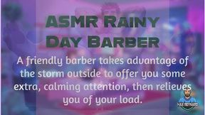 ASMR Rainy Day Barber