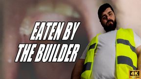 Eaten By The Builder - 4k UHD 2160p - KingMarti - MOV