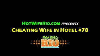 HWR, CHEATING WIFE IN HOTEL #78, 11/15/2020