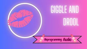 Giggle and Drool