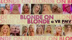 Blonde On Blonde - A VR PMV - MUTINYVR