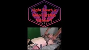 Light Touch is More Ticklish Cam 1 MP4