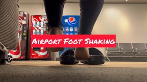 Airport Foot Shaking