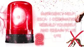 Emergency Help: Escape Domination, Rebuild Yourself, and Regain Your Life 2