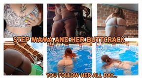 A DAY WITH STEP MAMA AND HER BUTTCRACK