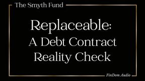 Replaceable: A Debt Contract Reality Check { FinDom Audio }