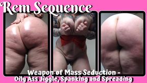 Weapon of Mass Seduction Oily Ass Jiggle, Spanking and Spreading starring Big Ass MILF Rem Sequence