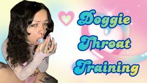 Doggie Throat Training!