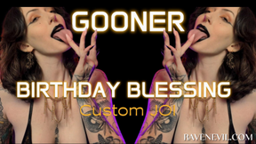 Gooner Birthday Blessing- Custom JOI