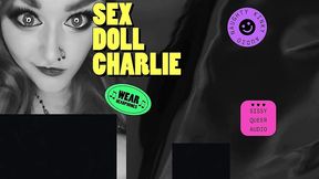 camp sissy boi presents sex doll charlie by goddess lana