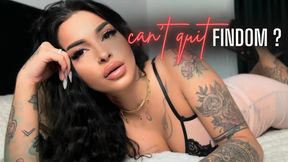 Can't quit findom?