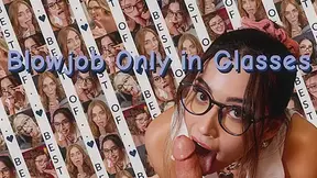 Best Of... Blowjob Only In Glasses