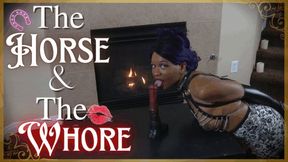The Horse and The Whore