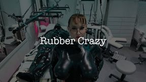 Rubber Crazy