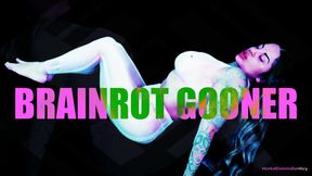 BRAINROT GOONER