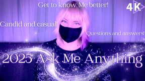 Ask Me Anything 2025 - 4K - Causal Chatting And Answering Questions, Topics Include Food, Personal Life, Content Creation And Other Fun Tidbits