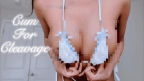 Cum For Cleavage ( Beta Edition)