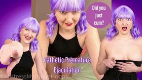 Pathetic Premature Ejaculation - Femdom POV Virgin Humiliation when you cum immediately with Brat Mistress Mystique - WMV