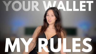 Your wallet- my rules