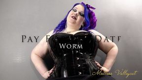 Pay for my Date Worm