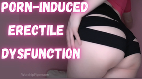 Porn-Induced Erectile Dysfunction (PIED)