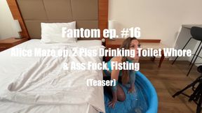 Fantom Ep. #16 Alice Maze Use My Mouth Like a Pussy