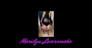 Marilyn Anal Plug Big Cock Smoking Fetish Tease