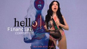 FINANCIALLY CORRUPTED