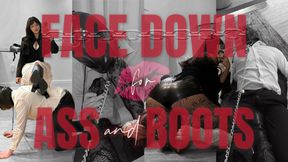Face Down for Ass & Boots