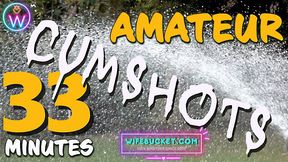 Wifebucket presents 33 minutes of the hottest homemade REAL cumshots