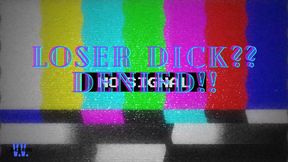 LOSER DICK DENIED