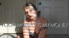 your Money Is My Money (Remake)