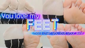 You love my feet
