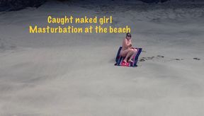 Filming beach masturbation from drone and was caught, compilation