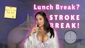 Lunch Break? STROKE BREAK!