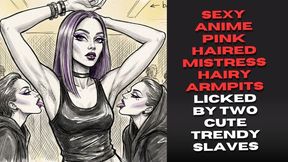 sexy anime pink haired mistress hairy armpits licked by two cute trendy slaves