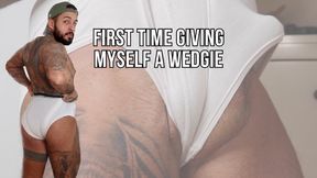 First time giving myself a wedgie - Lalo Cortez