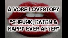 A VORE LOVESTORY Shrunk, eaten & happy ever after