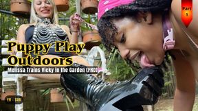 Puppy Play Outdoors - Part 1: Melissa Trains Vicky in the Garden [FHD]