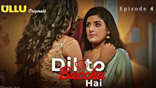 Dil To Baccha Hai Episode 4 Web Series 18+-