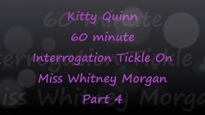 Kitty Quinn Tickle Interrogation on Miss Whitney Morgan Pt4 - mp4