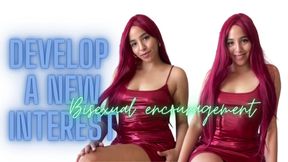 Develop a New Interest - Make Me Bi