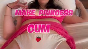 Make Princess CUM