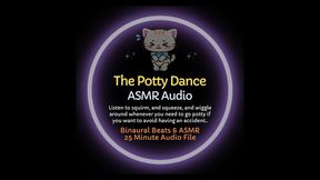 The Potty Dance - ABDL ASMR Desperation Audio